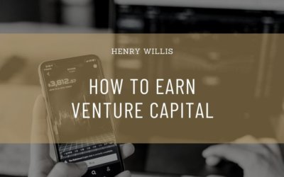 How to Earn Venture Capital