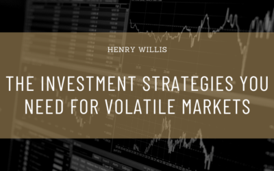 The Investment Strategies You Need for Volatile Markets